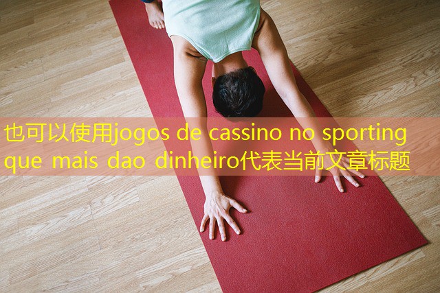 jogos de cassino no sporting que mais dao dinheiro